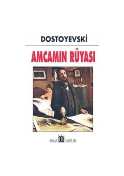 Amcamın Rüyası
