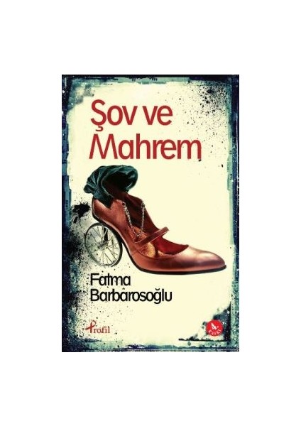 Şov ve Mahrem