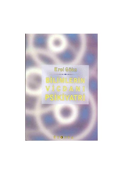 Bilimlerin Vicdanı Psikiyatri