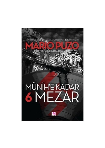 Münih'e Kadar 6 Mezar
