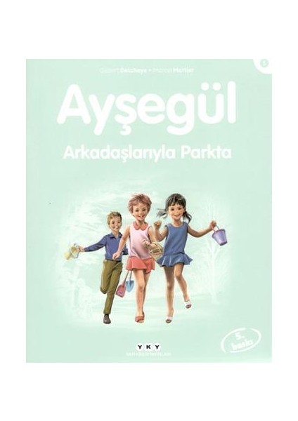 Ayşegül 05 - Arkadaşlarıyla Parkta