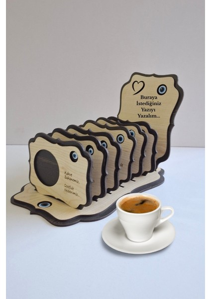 Kişiye Özel 6 Parça Nazarlı Birinci Sınıf Ahşap Lazer Kesim Bardak ve Kahve Altlığı Seti