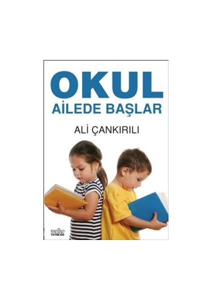 Okul Ailede Başlar