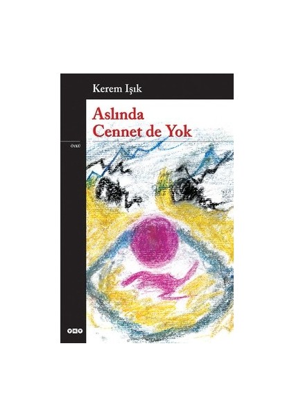 Aslında Cennet De Yok