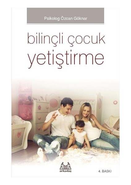 Bilinçli Çocuk Yetiştirme
