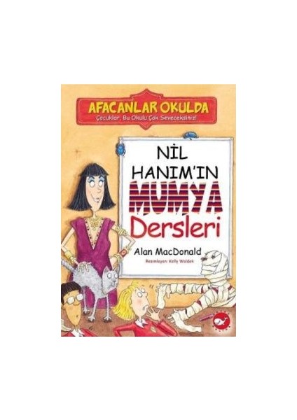 Afacanlar Okulda - Nil Hanım’ın Mumya Dersleri