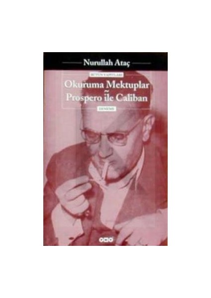 Okuruma Mektuplar Prospero ile Caliban