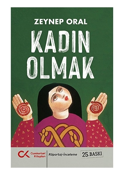 Kadın Olmak