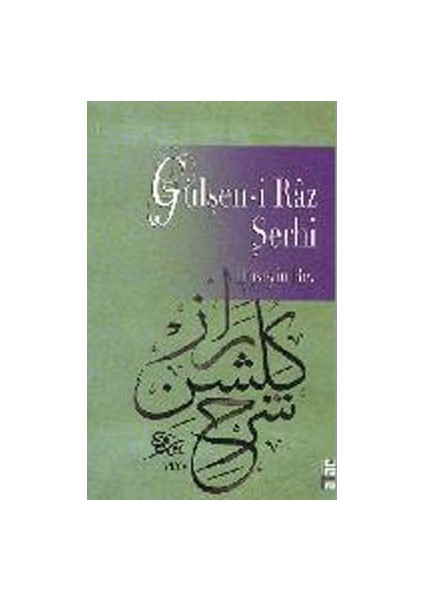 Gülşen-I Raz Şerhi