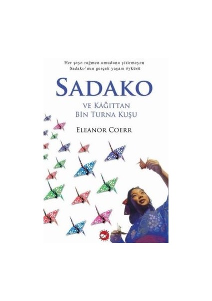Sadako ve Kağıttan Bin Turna Kuşu