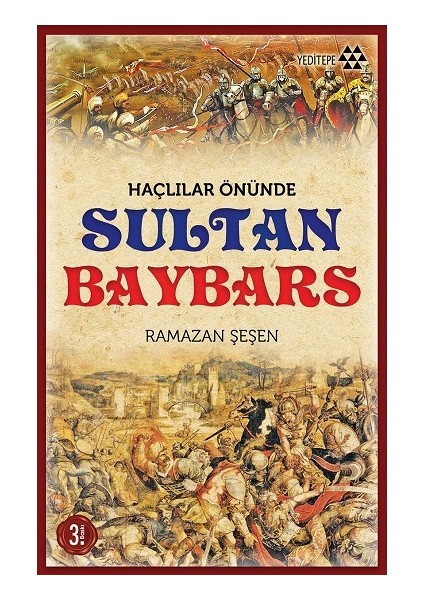Haçlılar Önünde Sultan Baybars