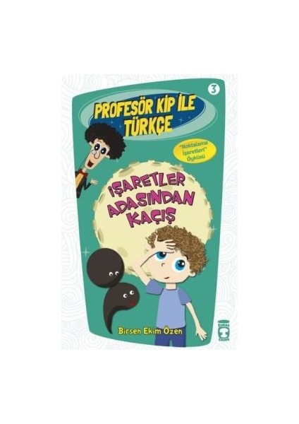 Profesör Kip ile Türkçe 1 - Işaretler Arasından Kaçış