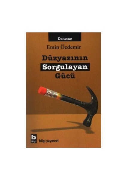 Düzyazının Sorgulayan Gücü