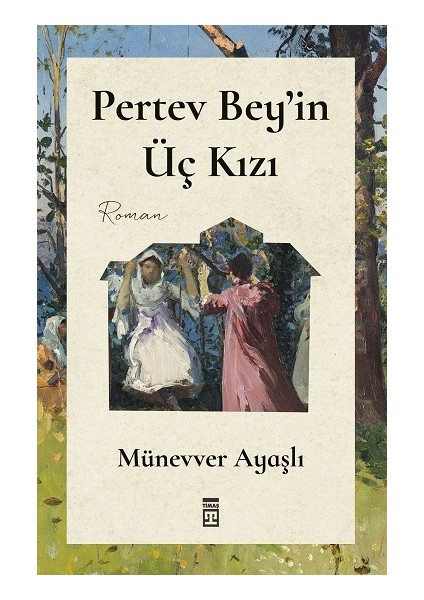 Pertev Bey'in Üç Kızı