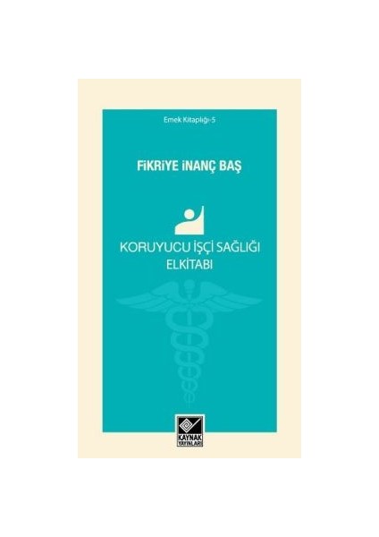 Koruyucu Işçi Sağlığı Elkitabı