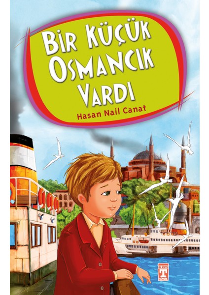 Bir Küçük Osmancık Vardı