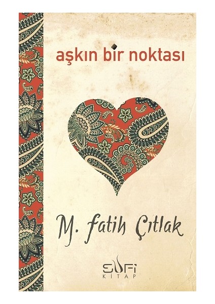 Aşkın Bir Noktası