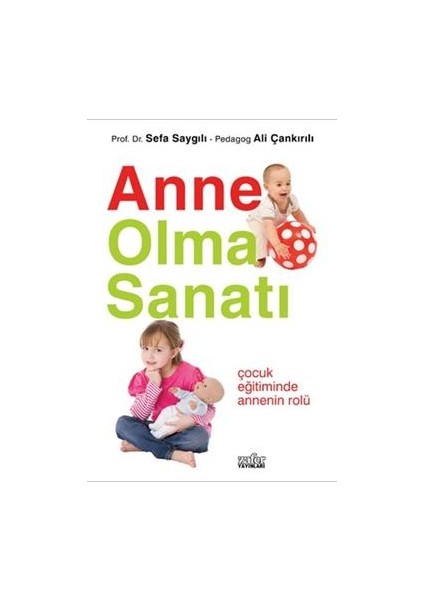 Anne Olma Sanatı