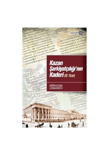 Kazan Şarkiyatçılığı’nın Kaderi (20. Yüzyıl)