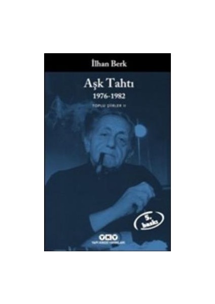 Aşk Tahtı 1976-1982 Toplu Şiirler 2