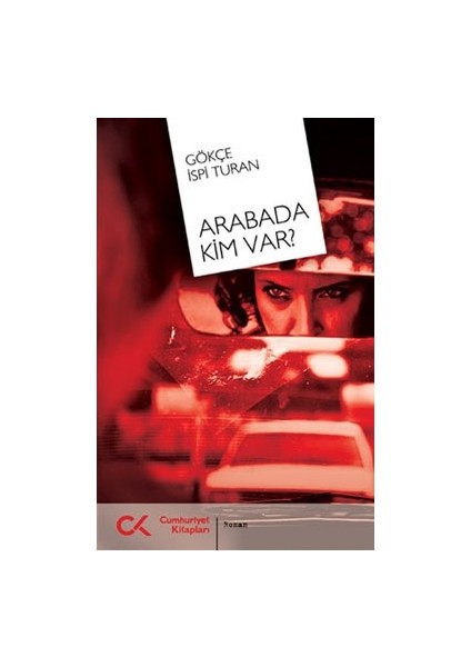 Arabada Kim Var?
