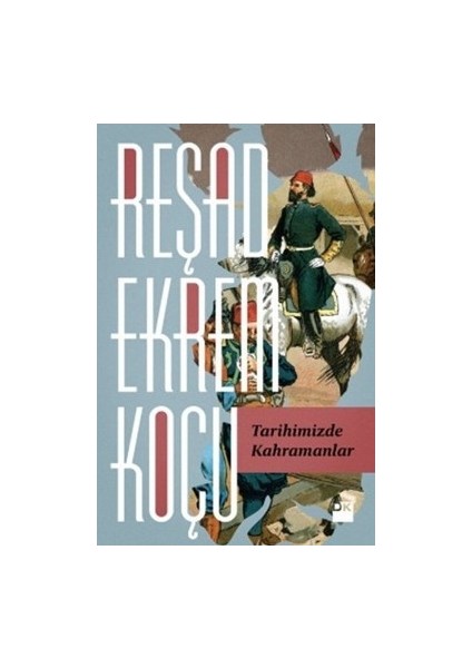 Tarihimizde Kahramanlar