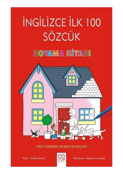 Ingilizce Ilk 100 Sözcük Boyama Kitabı