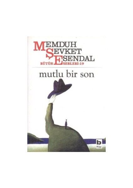 Mutlu Bir Son Hikayeler 13 Bütün Eserleri 19
