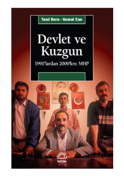 Devlet ve Kuzgun: 1990'LARDAN 2000'LERE Mhp
