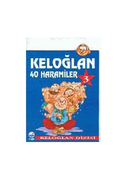 Keloğlan 3 - 40 Haramiler
