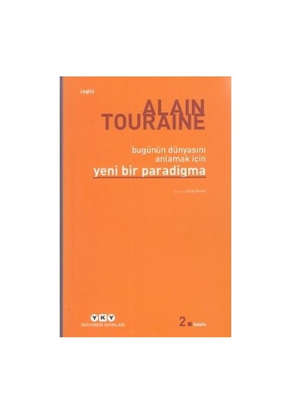 Bugünün Dünyasını Anlamak Için Yeni Bir Paradigma