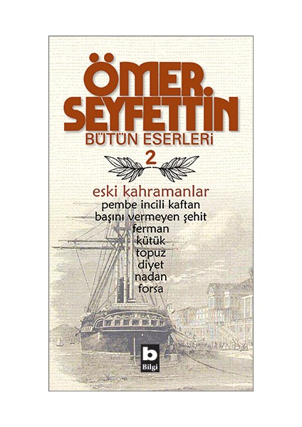 Eski Kahramanlar Pembe Incili Kaftan / Başını Vermeyen Şehit / Topuz / Forsa / Ferman Bütün Eserleri 2