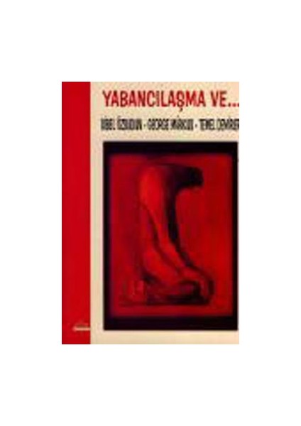Yabancılaşma Ve...