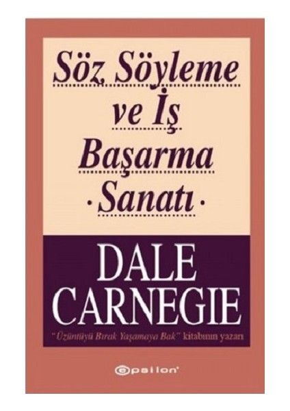 Söz Söyleme ve Iş Başarma Sanatı