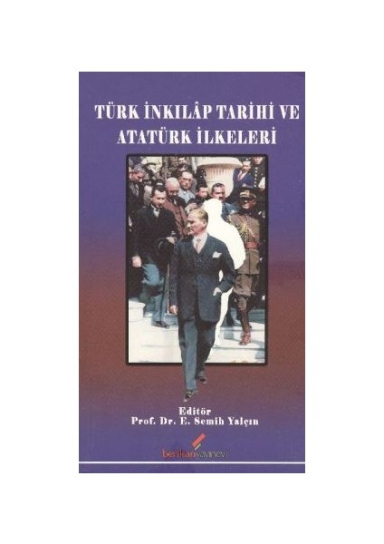 Türk Inkılap Tarihi ve Atatürk Ilkeleri