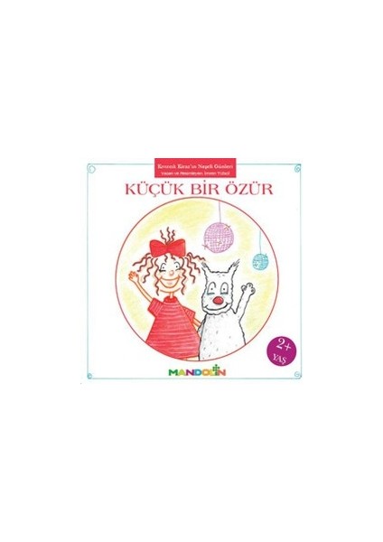 Kıvırcık Kiraz 3. Kitap: Küçük Bir Özür