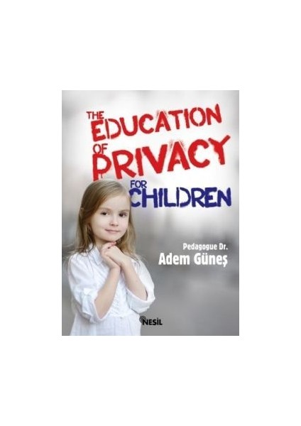 The Education Of Privacy For Children