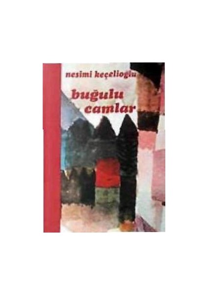 Buğulu Camlar