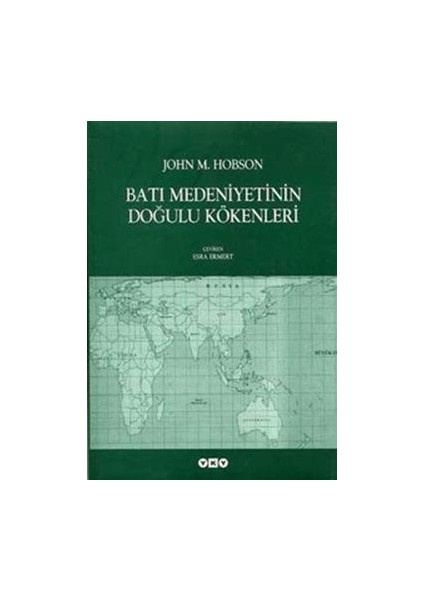 Batı Medeniyetinin Doğulu Kökenleri