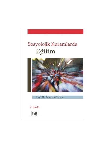 Sosyolojik Kuramlarda Eğitim