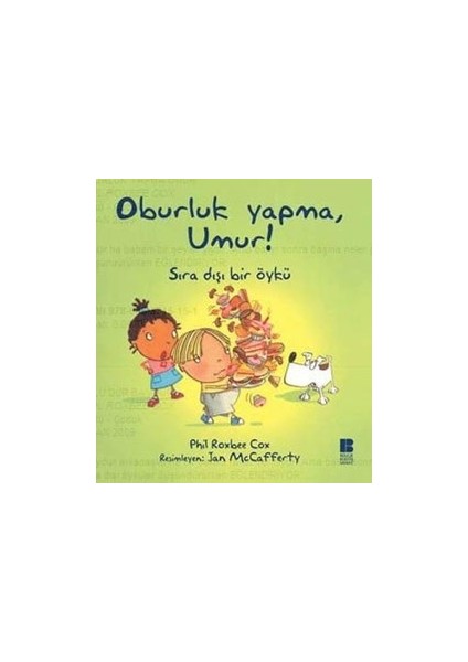 Oburluk Yapma, Umur!