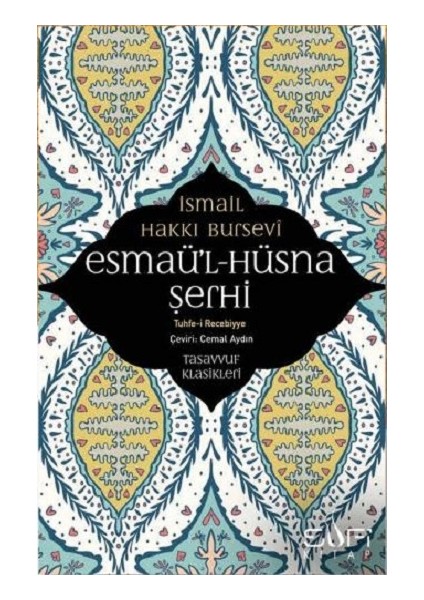 Esmaü'l Hüsna Şerhi