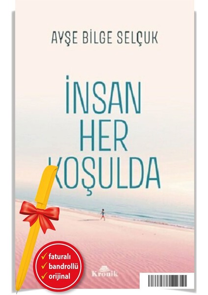 Alfa Kalem+Insan Her Koşulda Ayşe Bilge Selçuk Yeni Kitap Edebiyat