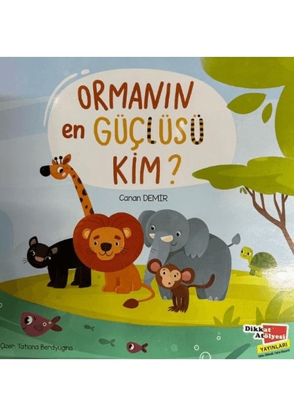 Ormanın En Güçlüsü Kim?
