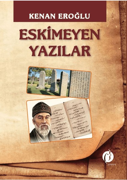 Eskimeyen Yazılar