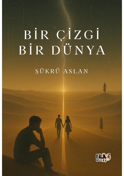 Bir Çizgi Bir Dünya