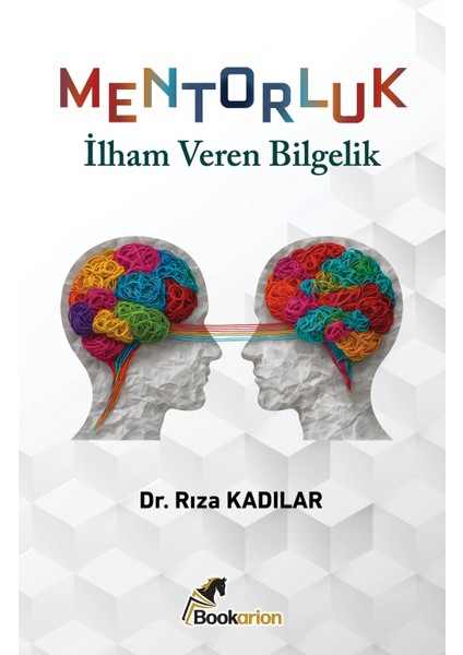 Mentorluk: Ilham Veren Bilgelik