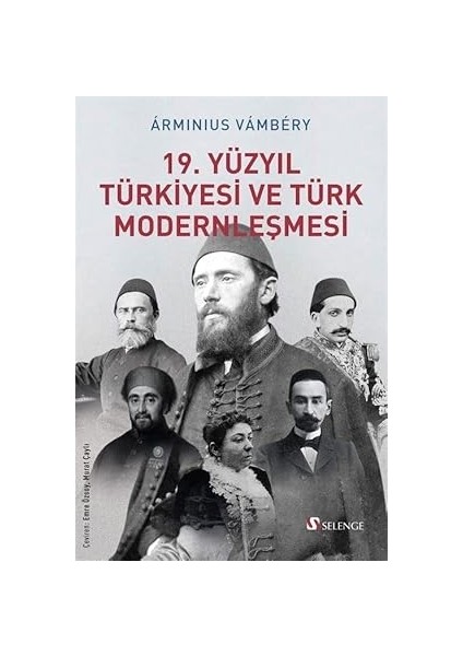 19. Yüzyıl Türkiyesi ve Türk Modernleşmesi