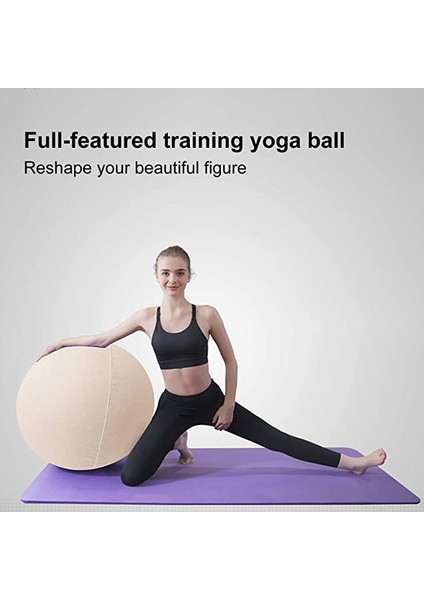 55 cm Tarzı Yoga Denge Topu Hamile Kadın Patlamaya Dayanıklı Keten Kapak Pilates Spor Salonu Ev Fitness Eğitimi Kaymaz Masaj Topu Örtüsü (Yurt Dışından) indirimleri