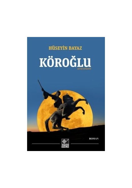 Köroğlu - Antep Rivayeti